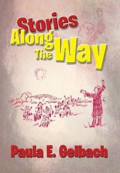 Stories Along the Way - Gelbach, Paula E.