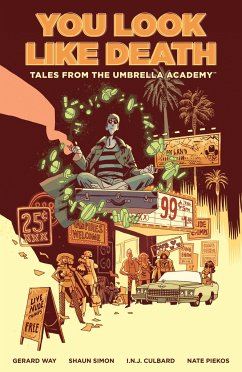Tales from the Umbrella Academy: You Look Like Death Volume 1 - Way, Gerard;Simon, Shaun