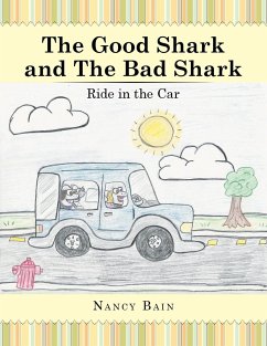 The Good Shark and the Bad Shark - Bain, Nancy