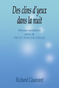 Des Clins D'Yeux Dans La Nuit - Casavant, Richard