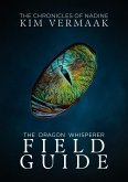 The Dragon Whisperer's Field Guide (The Chronicles of Nadine) (eBook, ePUB)