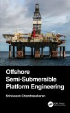 Offshore Semi-Submersible Platform Engineering (eBook, PDF)