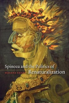 Spinoza and the Politics of Renaturalization - Sharp, Hasana