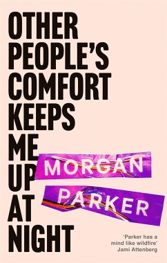 Other People's Comfort Keeps Me Up At Night - Parker, Morgan