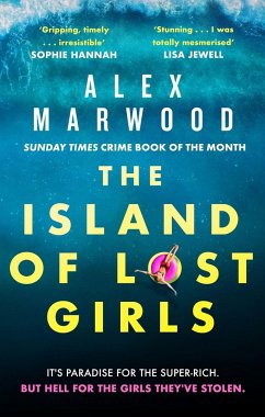 The Island of Lost Girls - Marwood, Alex