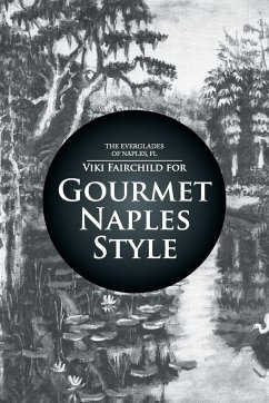 Gourmet Naples Style - Fairchild, Viki