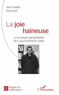 La joie haineuse - Huchet, Jean-Charles