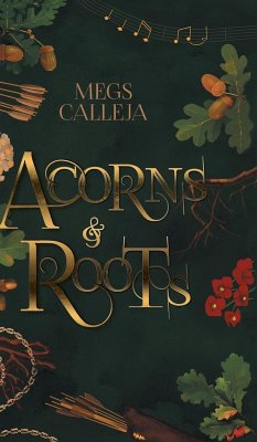 Acorns & Roots - Calleja, Megs