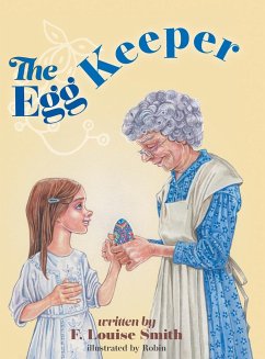 The Egg Keeper - Smith, F. Louise