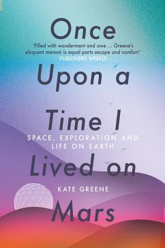 Once Upon a Time I Lived on Mars (eBook, ePUB) - Greene, Kate