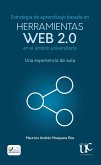 Estrategia de aprendizaje basada en herramientas web 2.0 en el ámbito universitario: Una experiencia de aula (eBook, PDF)