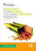 Soberanía alimentaria y el agro-negocio forestal, Cajibío-Cauca (eBook, PDF)