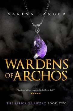 Cover Wardens of Archos (Relics of Ar'Zac, #2) (eBook, ePUB)