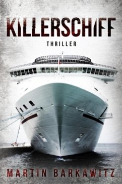 Killerschiff (eBook, ePUB) - Barkawitz, Martin