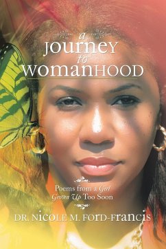 A Journey to Womanhood - Ford-Francis, Nicole M.