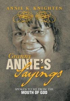 Granny Annie's Sayings - Knighten, Annie F.