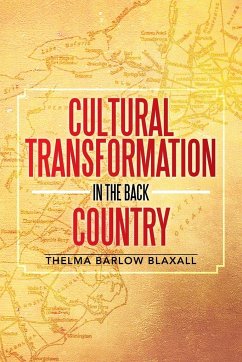 Cultural Transformation in the Back Country