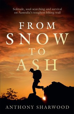 From Snow to Ash - Sharwood, Anthony