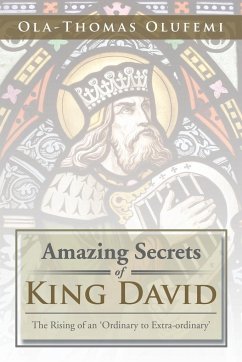 Amazing Secrets of King David - Olufemi, Ola-Thomas
