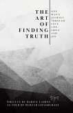 The Art of Finding Truth