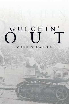 Gulchin' Out - Garrod, Vince S.