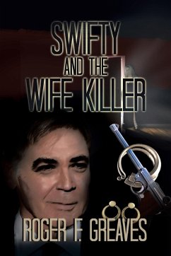 Swifty and the Wife Killer - Greaves, Roger F.