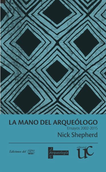 La mano del arqueólogo (eBook, PDF)