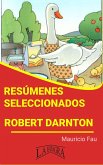 Resúmenes Seleccionados: Robert Darnton (eBook, ePUB)