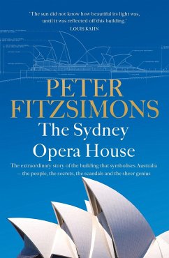 The Sydney Opera House - FitzSimons, Peter