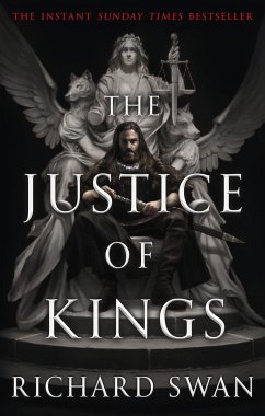 The Justice of Kings - Swan, Richard