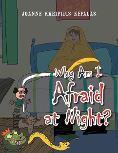 Why Am I Afraid at Night?
