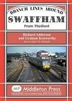 Branch Lines Around Swaffham - Adderson, Richard