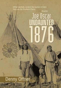 Joe Oscar Undaunted - 1876 - Offner, Denny