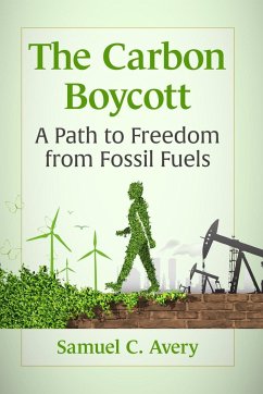 The Carbon Boycott - Avery, Samuel C.