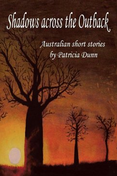 Shadows Across the Outback - Dunn, Patricia