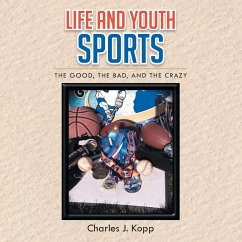Life and Youth Sports - Kopp, Charles J.