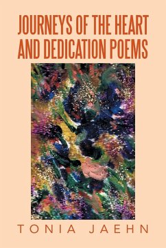 Journeys of the Heart and Dedication Poems