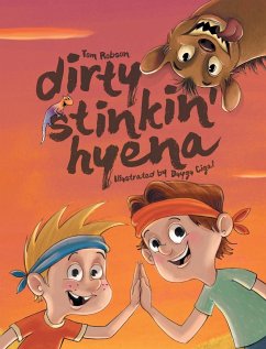 Dirty Stinkin' Hyena - Robson, Tom