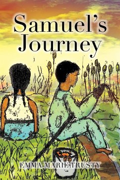 Samuel's Journey - Trusty, Emma Marie