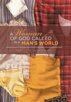 A Woman of God Called in a Man's World - Nance-Byrd, Tracye E.