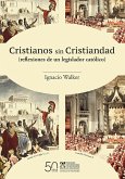 Cristianos sin Cristiandad (eBook, ePUB)