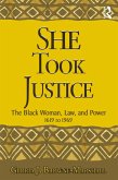 She Took Justice (eBook, ePUB)