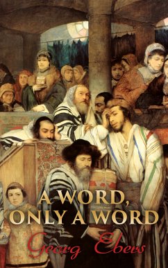 A Word, Only a Word (eBook, ePUB) - Ebers, Georg