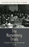 The Nuremberg Trials: Complete Tribunal Proceedings (V. 4) (eBook, ePUB)