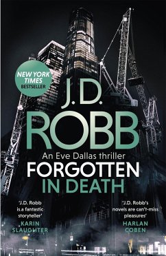 Forgotten In Death: An Eve Dallas thriller (In Death 53) - Robb, J. D.