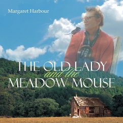 The Old Lady and the Meadow Mouse - Harbour, Margaret