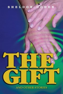 The Gift - Cohen, Sheldon