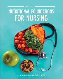 Nutritional Foundations for Nursing - Morgan-Bathke, Maria