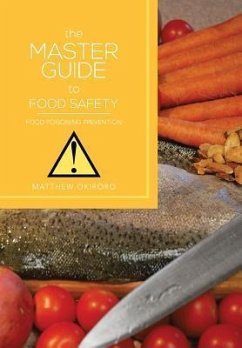 THE MASTER GUIDE TO FOOD SAFETY