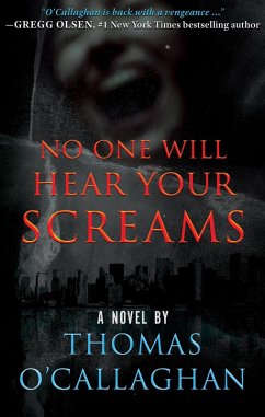 No One Will Hear Your Screams (eBook, ePUB) - O'Callaghan, Thomas